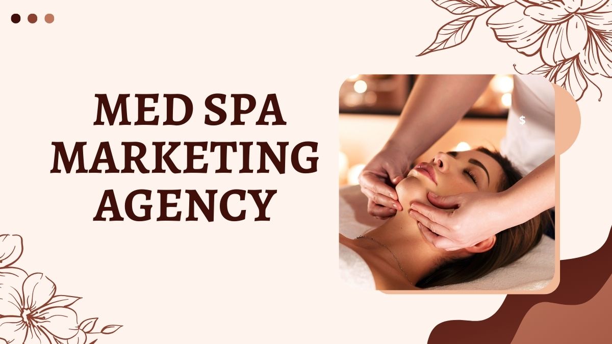 _Med spa marketing agency